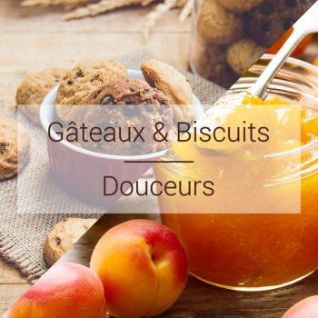 Catégorie Gâteaux & Biscuits et Catégorie Douceurs